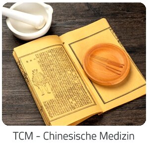 Reiseideen - TCM - Chinesische Medizin -  Reise auf Trip Pauschal buchen